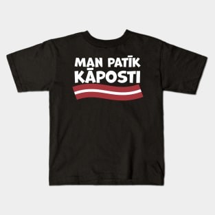 "Man Patik Kaposti" - Latvian for "I Like Cabbage" Kids T-Shirt